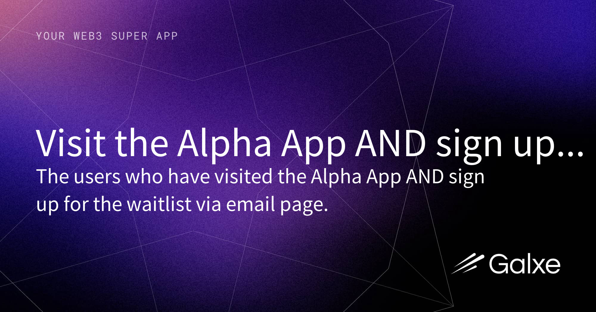 Visit the Alpha App AND sign up for the waitlist via email Credential ...