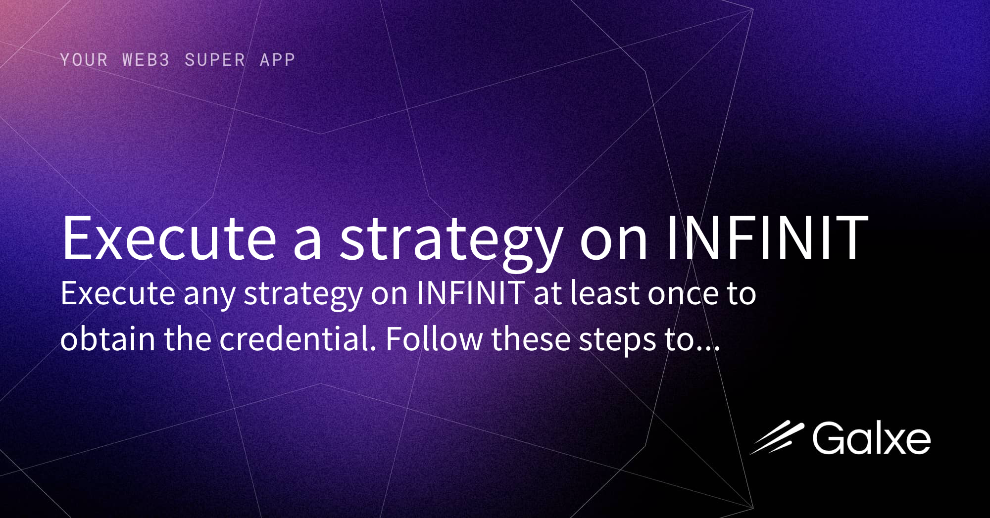 Execute a strategy on INFINIT Credential | Galxe