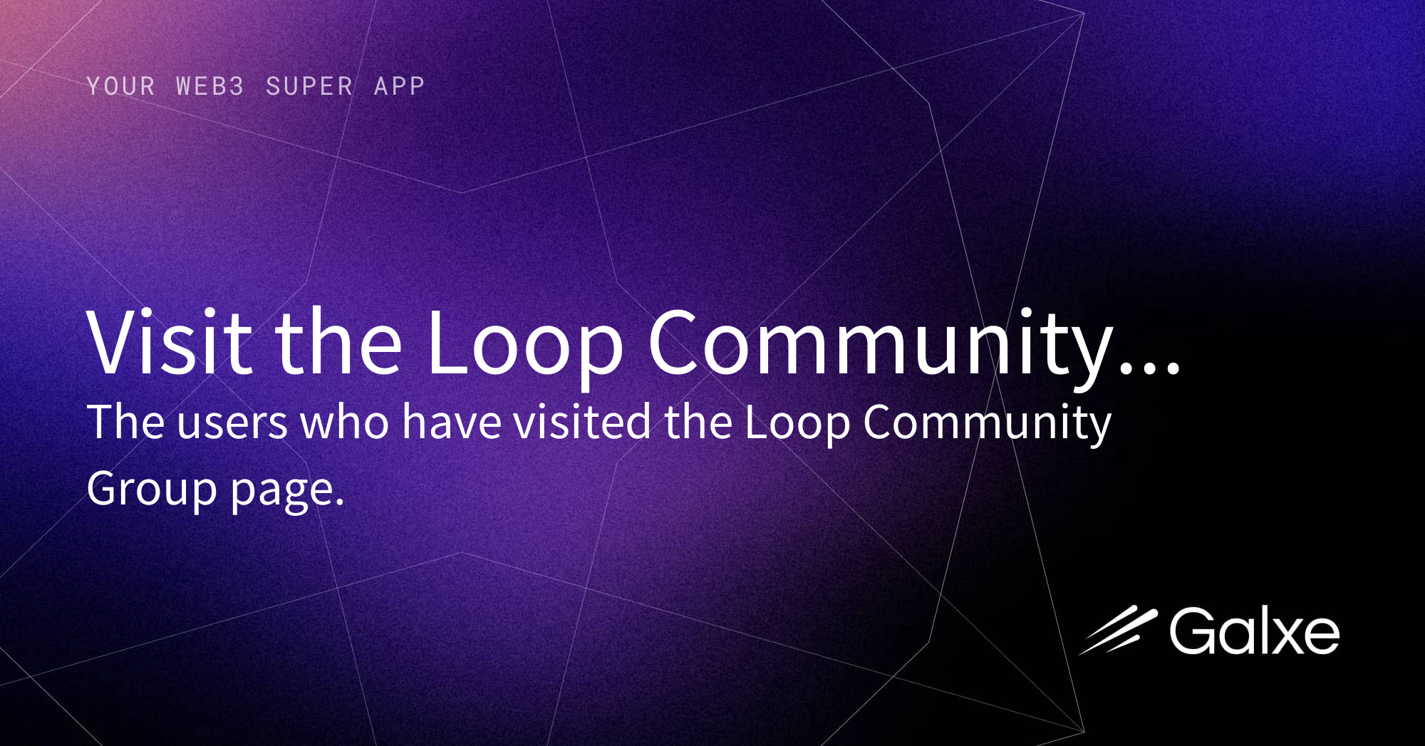 Visit the Loop Community Group Credential | Galxe