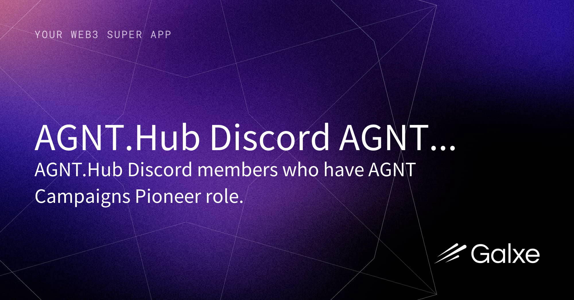 AGNT.Hub Discord AGNT Campaigns Pioneer Credential | Galxe