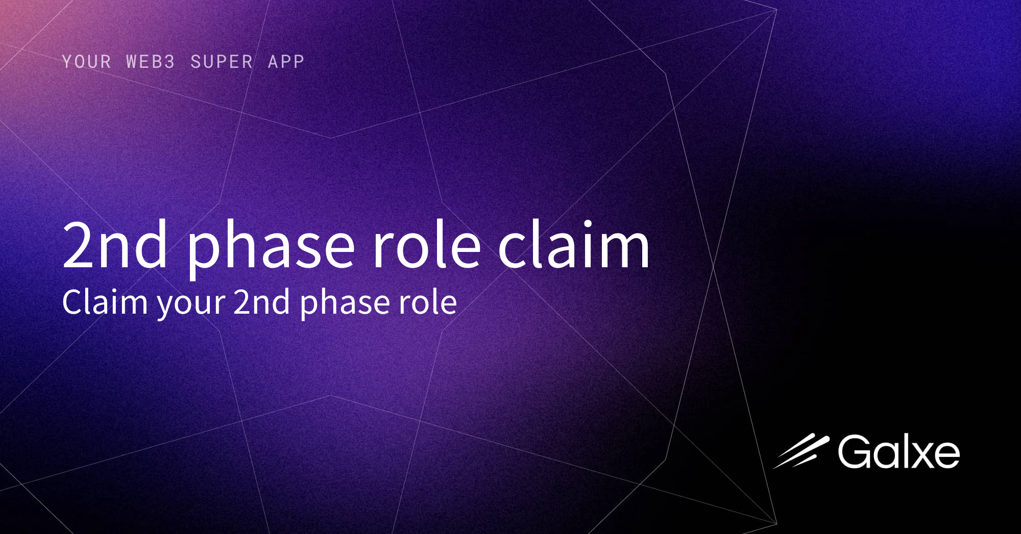 2nd phase role claim Credential | Galxe