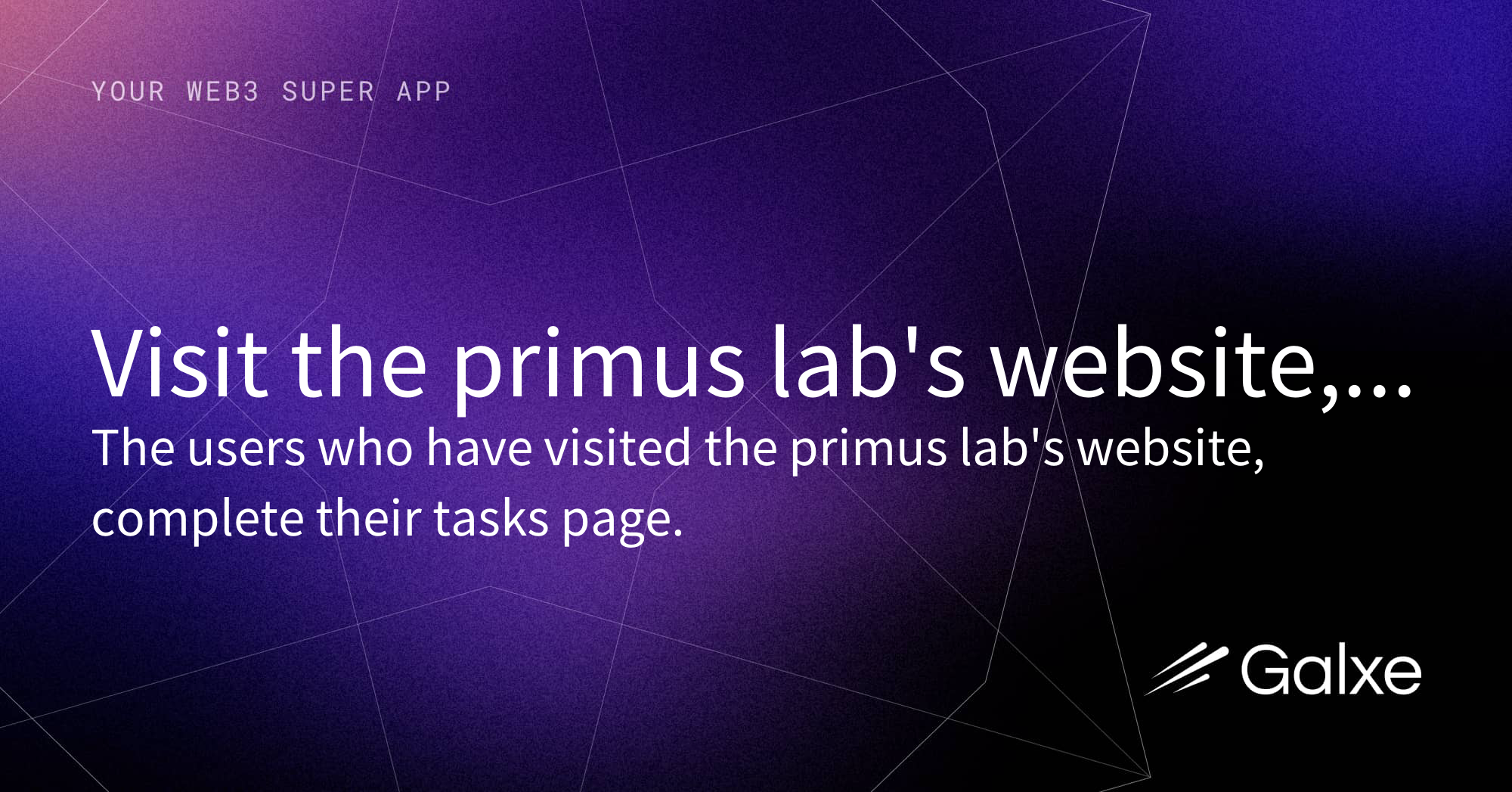 Primuslabs Visit the primus lab's website, complete their tasks Credential | Galxe