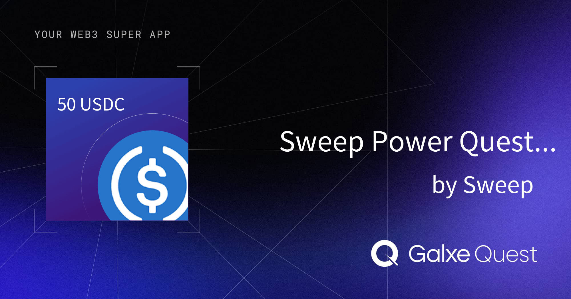 Swepy Sweep Power Quest (USDC) by Sweep | Galxe Quest