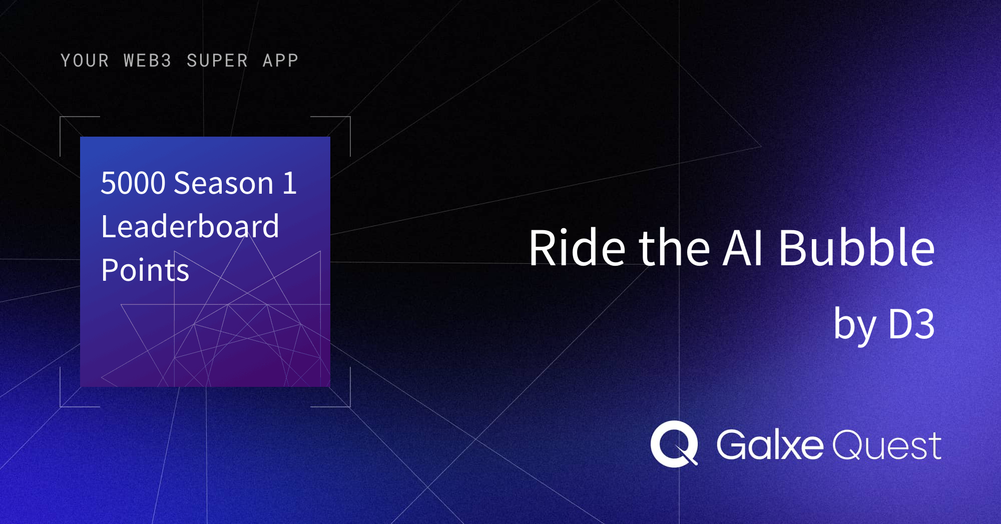 Ride the AI Bubble by D3 | Galxe Quest