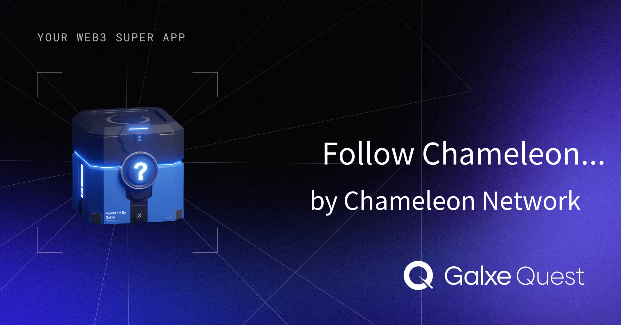 Follow Chameleon Network on Galxe by Chameleon Network | Galxe Quest