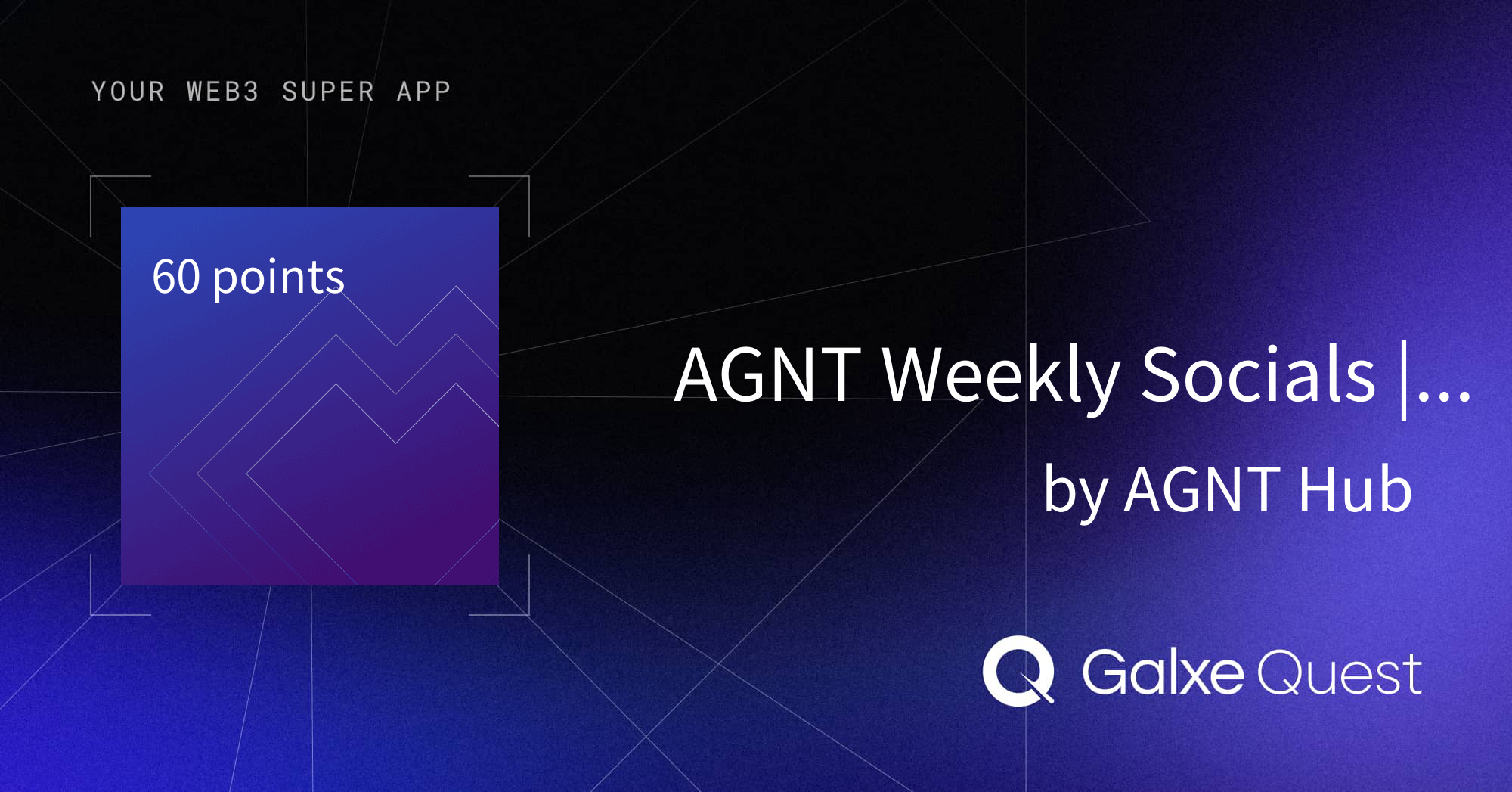 AGNT Weekly Socials | Week 3 - Day 5 by AGNT Hub | Galxe Quest