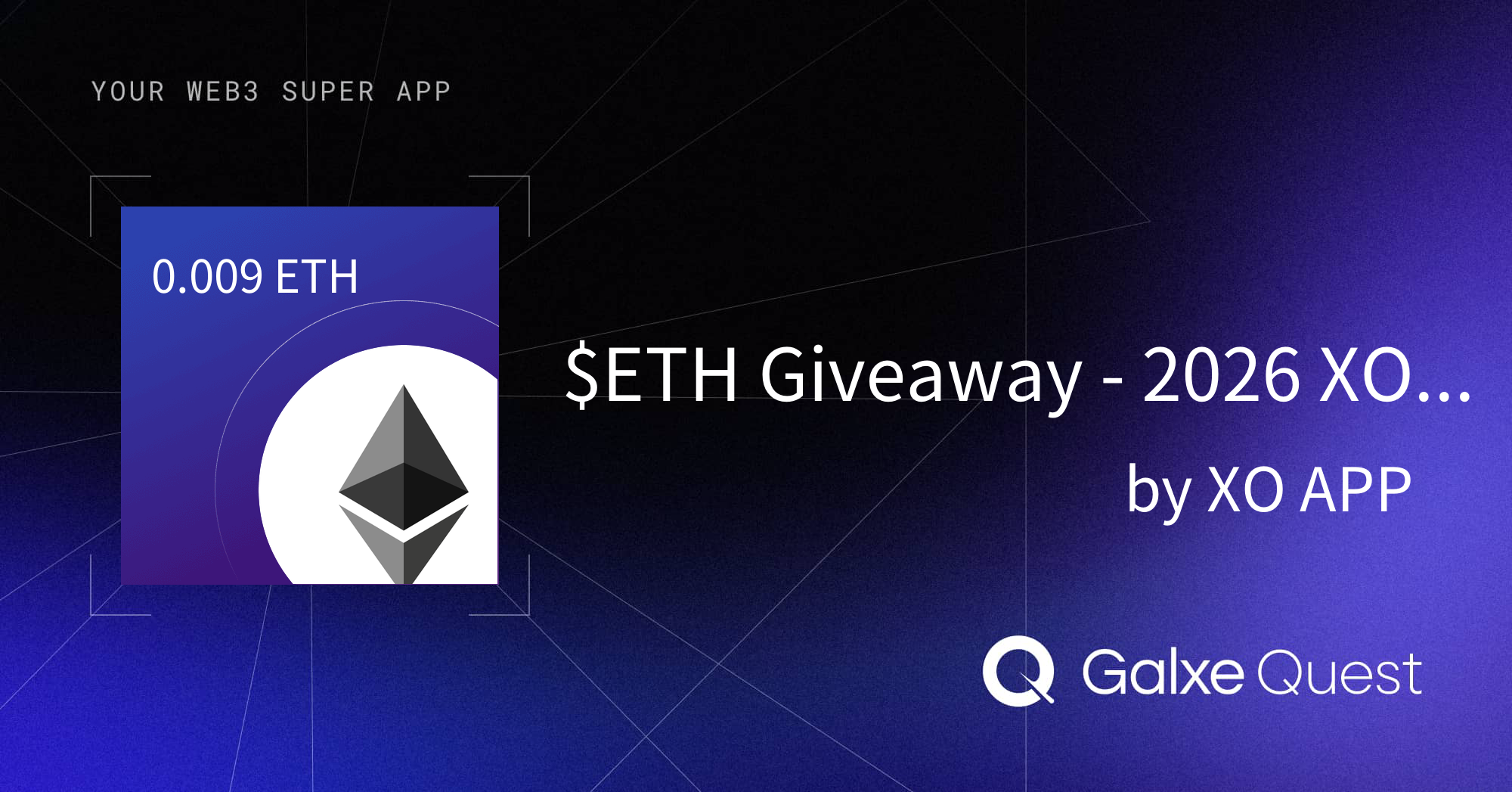 ETH Giveaway - 2026 XO Celebration by XO APP | Galxe Quest
