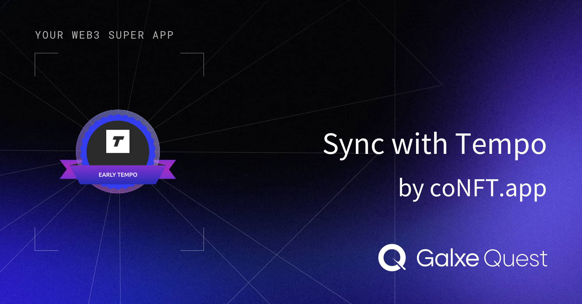 Sync with Tempo by coNFT.app | Galxe Quest