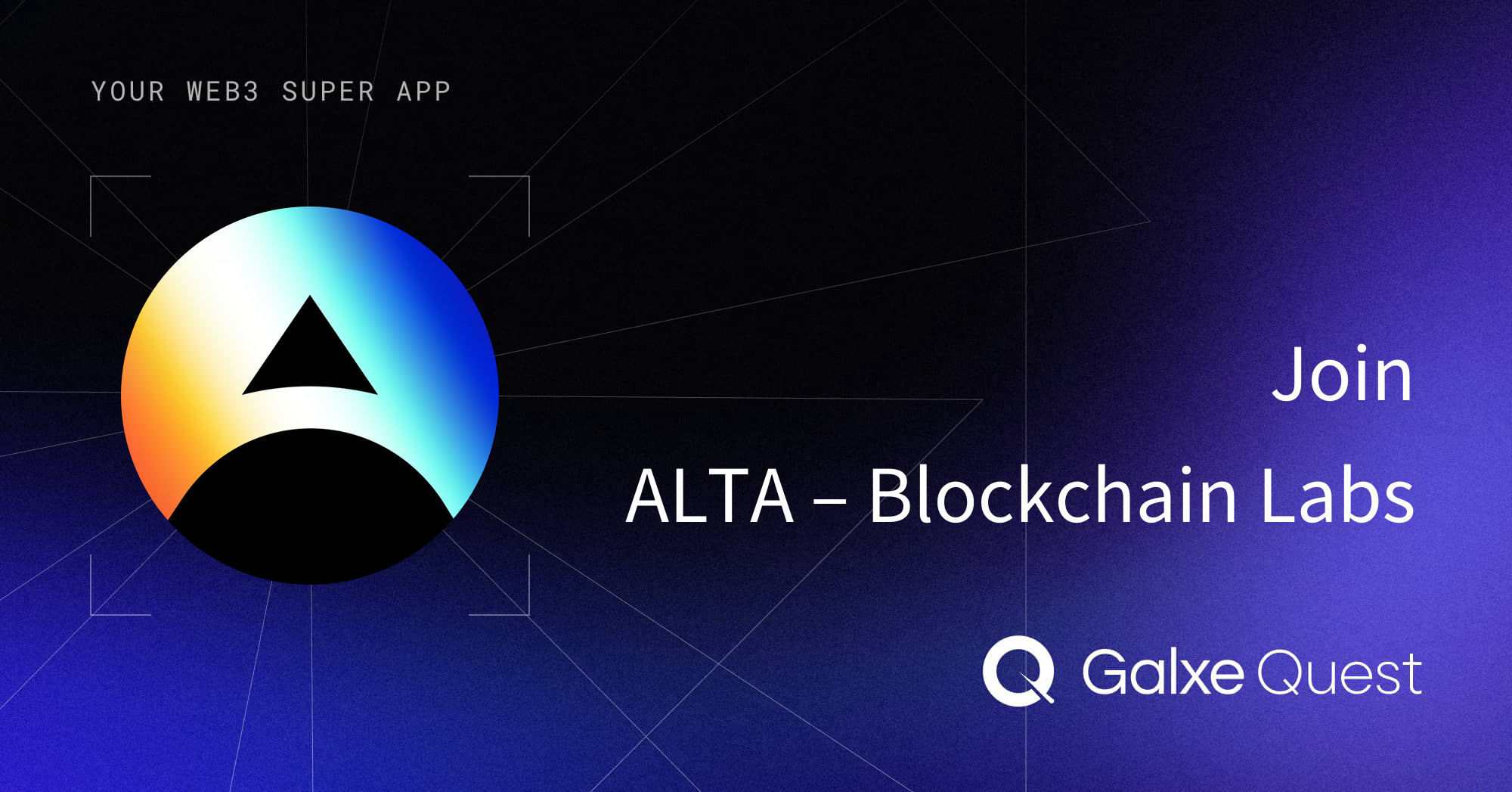 Join ALTA – Blockchain Labs on Galxe Quest